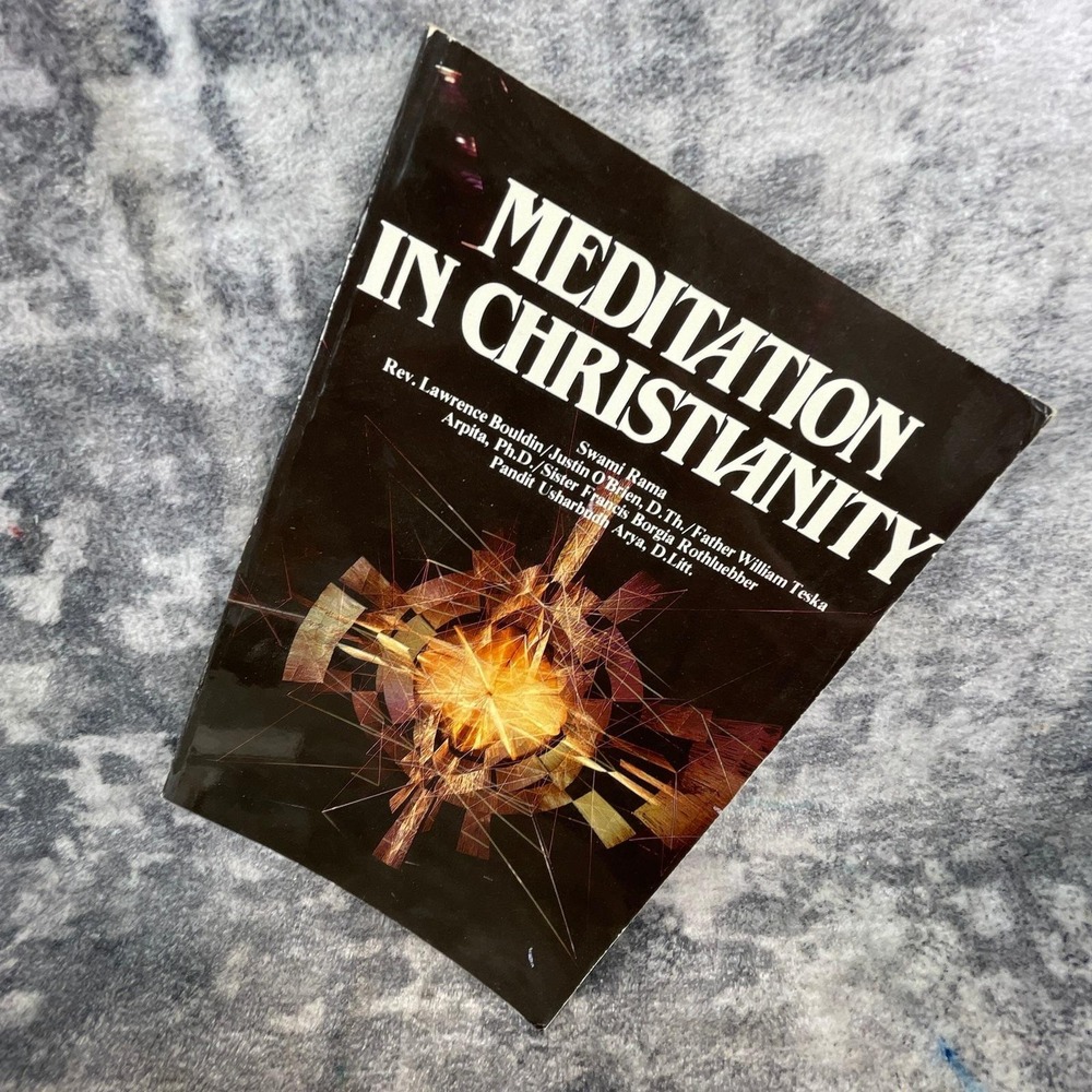 Meditation in Christianity Swami Rama Yoga Christian Meditative Prayer Book